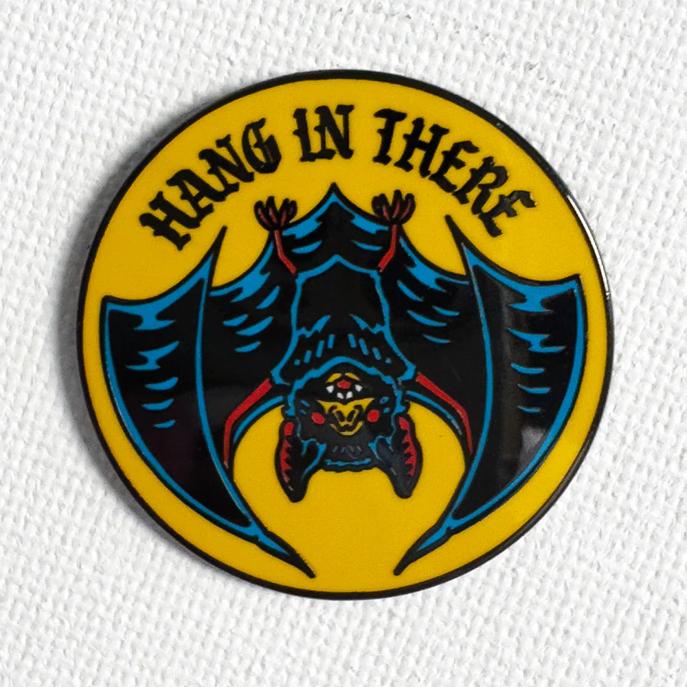 Hang In There Pin